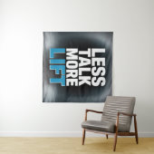 Tenture Less Talk, More Lift (En situation (horizontale))