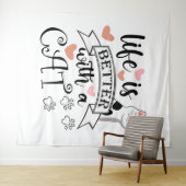 Tenture Life is Better With a Cat quote slogan (En situation (horizontale))