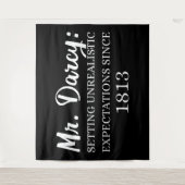 Tenture M. Darcy : Attentes irréalistes depuis 1813 II (Devant)