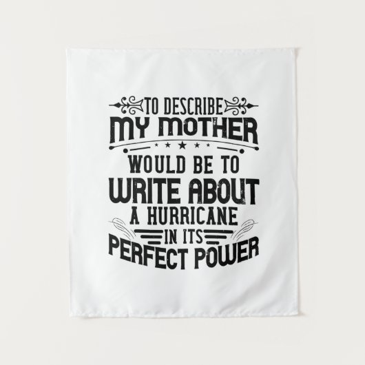 Tenture Ma mère est un ouragan (Devant)