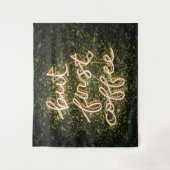 Tenture Mais Premier Café, Citation De Neon Lights (Devant)