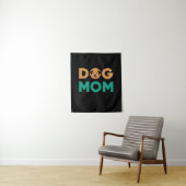 Tenture Maman de Chien (En situation)