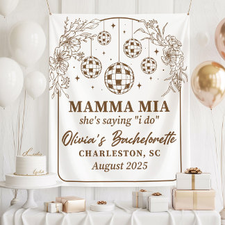 Tenture Mamma Mia Bachelorette Party Banner, She's Saying 