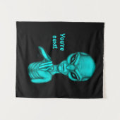 Tenture Mauvais Alien, Tu es le prochain ! (Devant (Horizontal))