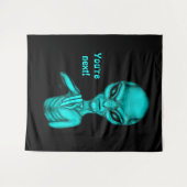 Tenture Mauvais Alien, Tu es le prochain ! (Devant (Horizontal))