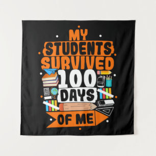 Tenture Mes élèves ont survécu 100 jours avec moi