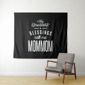 Tenture Mes plus grandes bénédictions appelez-moi Maman (En situation (horizontale))