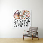 Tenture Mom I Run On Coffee And Chaos (En situation (horizontale))