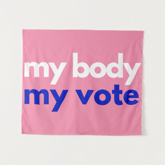 Tenture Mon corps Mon vote Roevember (Devant (Horizontal))