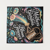 Tenture Mothers Plant Gardens That Bloom Forever (Devant (Horizontal))