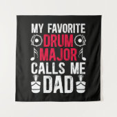 Tenture My Favorite Drum Major Dad Of A Drum (Devant)