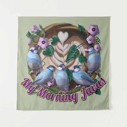 Tenture My morning JAVA with Java sparrows (Devant)