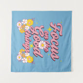 Tenture Nature Soul Slogan | Focus sur les bonnes choses (Devant (Horizontal))