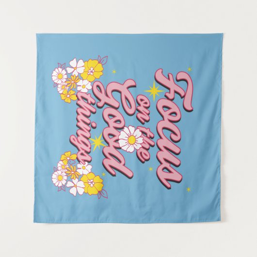 Tenture Nature Soul Slogan | Focus sur les bonnes choses (Devant (Horizontal))