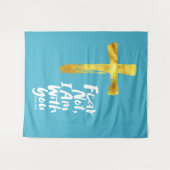 Tenture NE CRAINS PAS, JE SUIS avec toi - Christian - Ésaï (Devant (Horizontal))