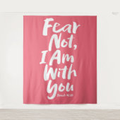 Tenture NE CRAINS PAS, JE SUIS avec toi Foi chrétienne Die (Devant)