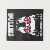 Tenture ne intimidez pas nos brutes (Devant (Horizontal))