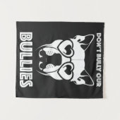 Tenture ne intimidez pas nos brutes (Devant (Horizontal))