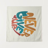 Tenture Ne jamais abandonner - Message de motivation migno (Devant (Horizontal))