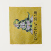 Tenture Ne prie pas sur moi (Devant)