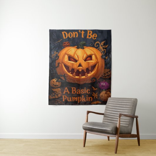 Tenture Ne sois pas un Citrouille de base, Halloween drôle (En situation)