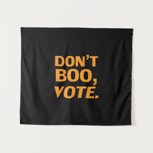 Tenture "Ne vous en faites pas, votez" élection d'Hallowee (Devant (Horizontal))