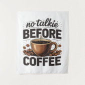 Tenture No Talkie Before Coffee – Funny Retro Coffee Lover (Devant)