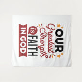 Tenture Notre plus grande force est la foi en Dieu (Devant (Horizontal))