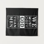 Tenture nous devons obéir à Dieu plutôt qu'aux hommes (Devant (Horizontal))