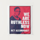 Tenture Nous sommes impitoyables maintenant - Agissez en c (Devant)