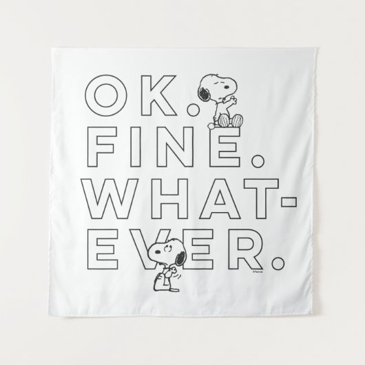 Tenture "Ok. Bien. Peu importe." - Snoopy (Devant)
