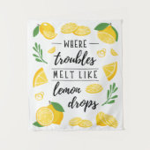 Tenture Où Les Problèmes Fondent Comme Le Citron Baisse L' (Devant)