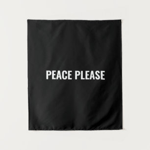 Tenture Paix s'il vous plaît noir blanc simple manifestati