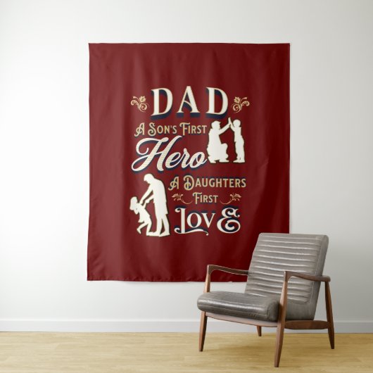 Tenture Papa A Son's First A Daughter First Love (En situation)