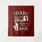 Tenture Papa A Son's First A Daughter First Love (Devant)