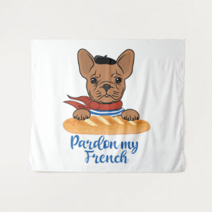 Tenture Pardon My French - Funky French Bulldog