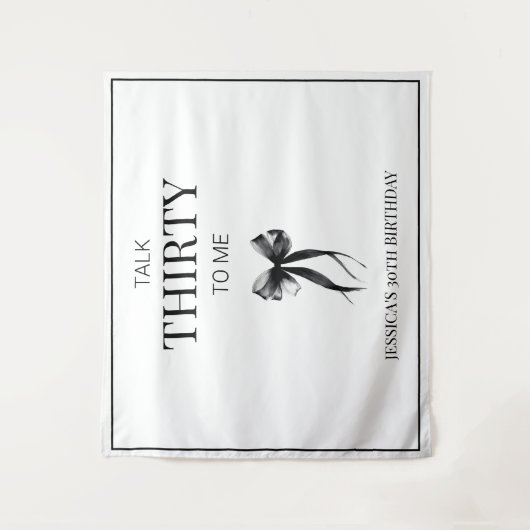 Tenture Parlez trente à moi Black Bow 30e fête d'anniversa (Devant)