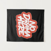 Tenture Pas de drame ici (Devant (Horizontal))
