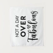 Tenture Pas un jour de plus fabuleux – Citation drôle d'an (Devant)