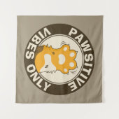 Tenture Pawsitive vibes only Cute Cat Paw Funny Pun (Devant (Horizontal))