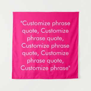 Tenture Personnaliser phrase citation élégant fuchsia blan