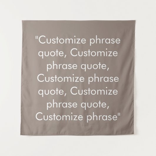 Tenture Personnaliser phrase citation élégante beige gris  (Devant)