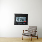 Tenture Plaque de licence Idaho "I Saw 1" Sasquatch (En situation (horizontale))