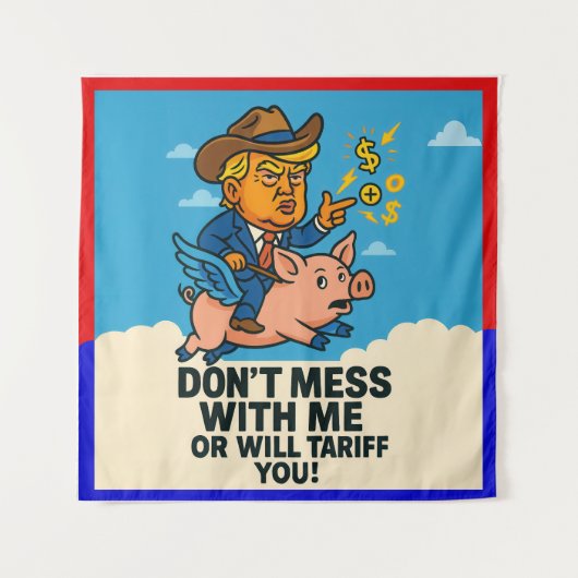 Tenture Président appliquer des tarifs à tous (Devant)