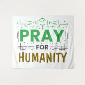 Tenture Priez pour : Honorer l'humanité (Devant (Horizontal))