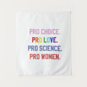 Tenture Pro-Choice Pro-Life Pro-Science Pro-Femmes (Devant)