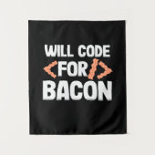Tenture Programmeur codera pour du bacon (Devant)