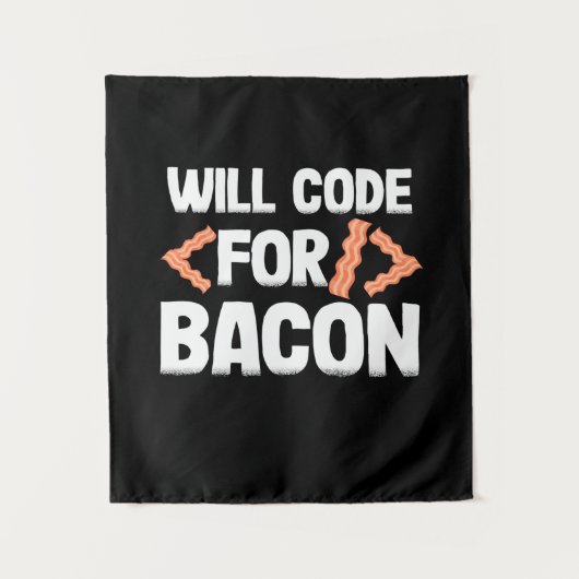 Tenture Programmeur codera pour du bacon (Devant)