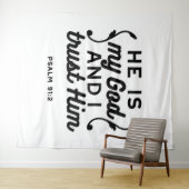 Tenture Psalm 91:2 – Trust in God Christian Bible Verse (En situation (horizontale))