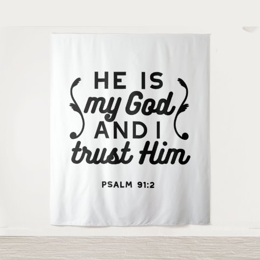 Tenture Psalm 91:2 – Trust in God Christian Bible Verse (Devant)